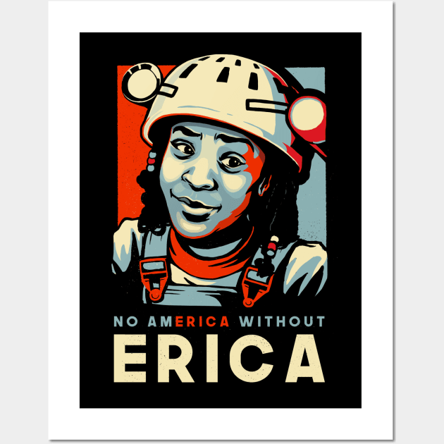 America Erica - Stranger Things TV Show - Funny Quote Wall Art by BlancaVidal